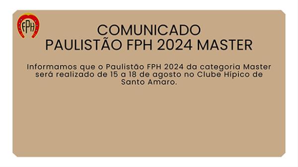 Paulistão FPH 2024 Master - 15 a 18/8 - CHSA